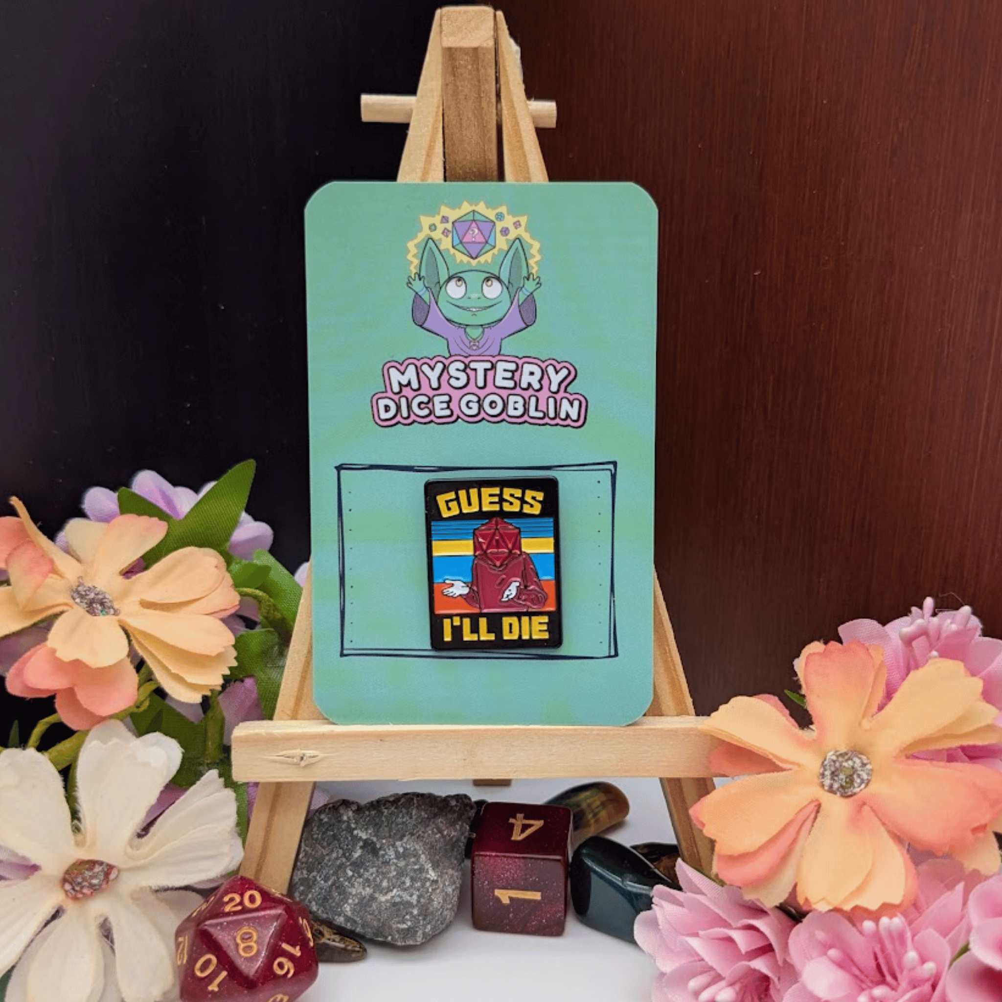 Guess I'll Die Pin