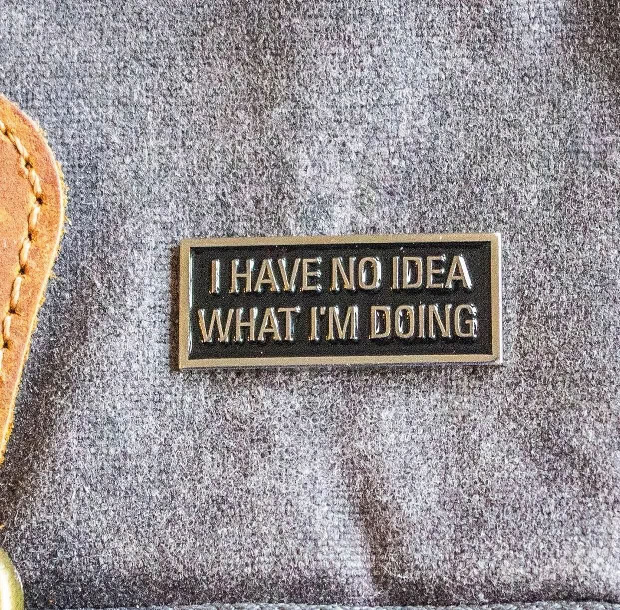 TTRPG Gift I Have No Idea What I'm Doing Rectangle Badge Enamel Pin Broach Gold - MysteryDiceGoblins