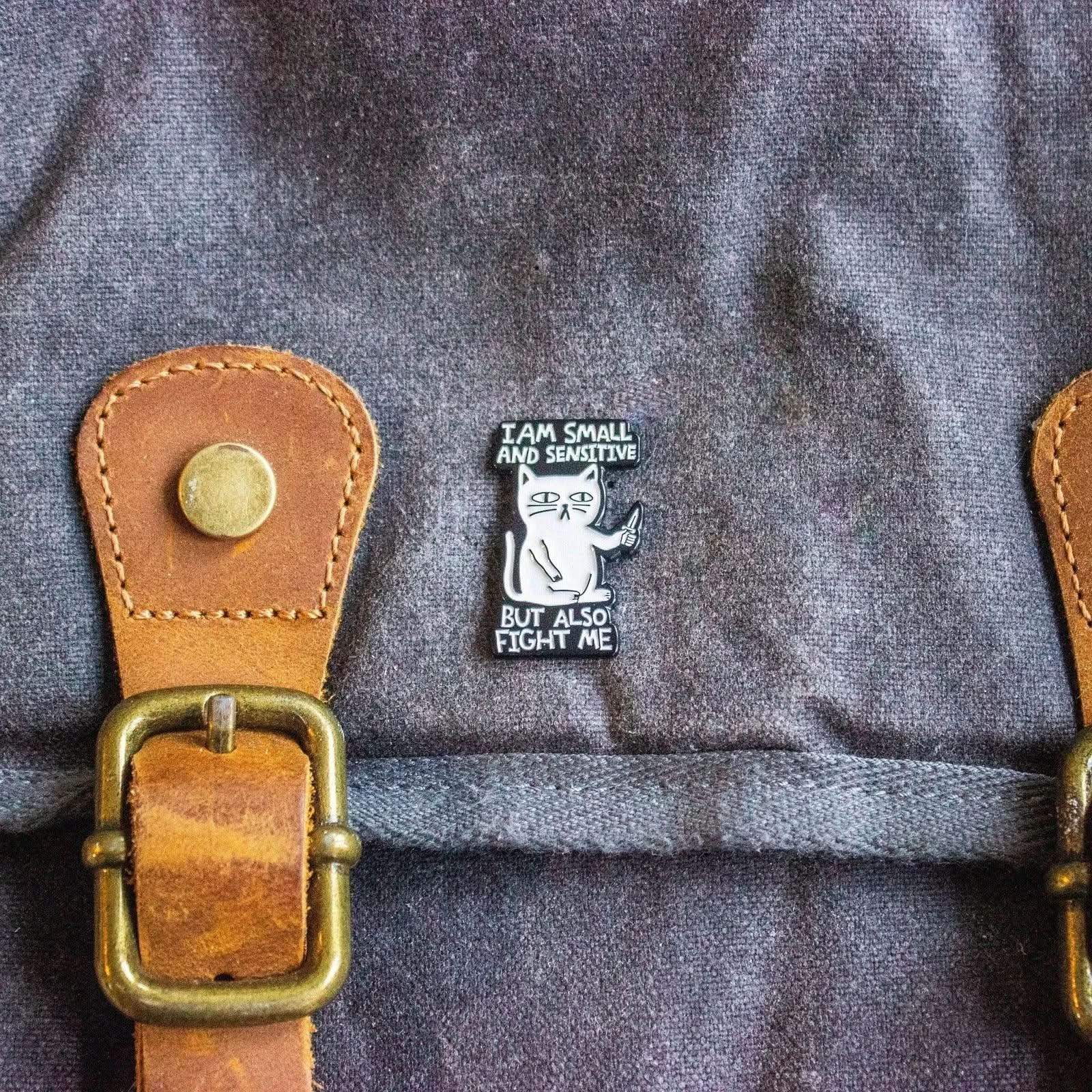 TTRPG Gift I Am Small And Sensitive But Also Fight Me Cat Badge Enamel Pin Broach TTRPG - MysteryDiceGoblins