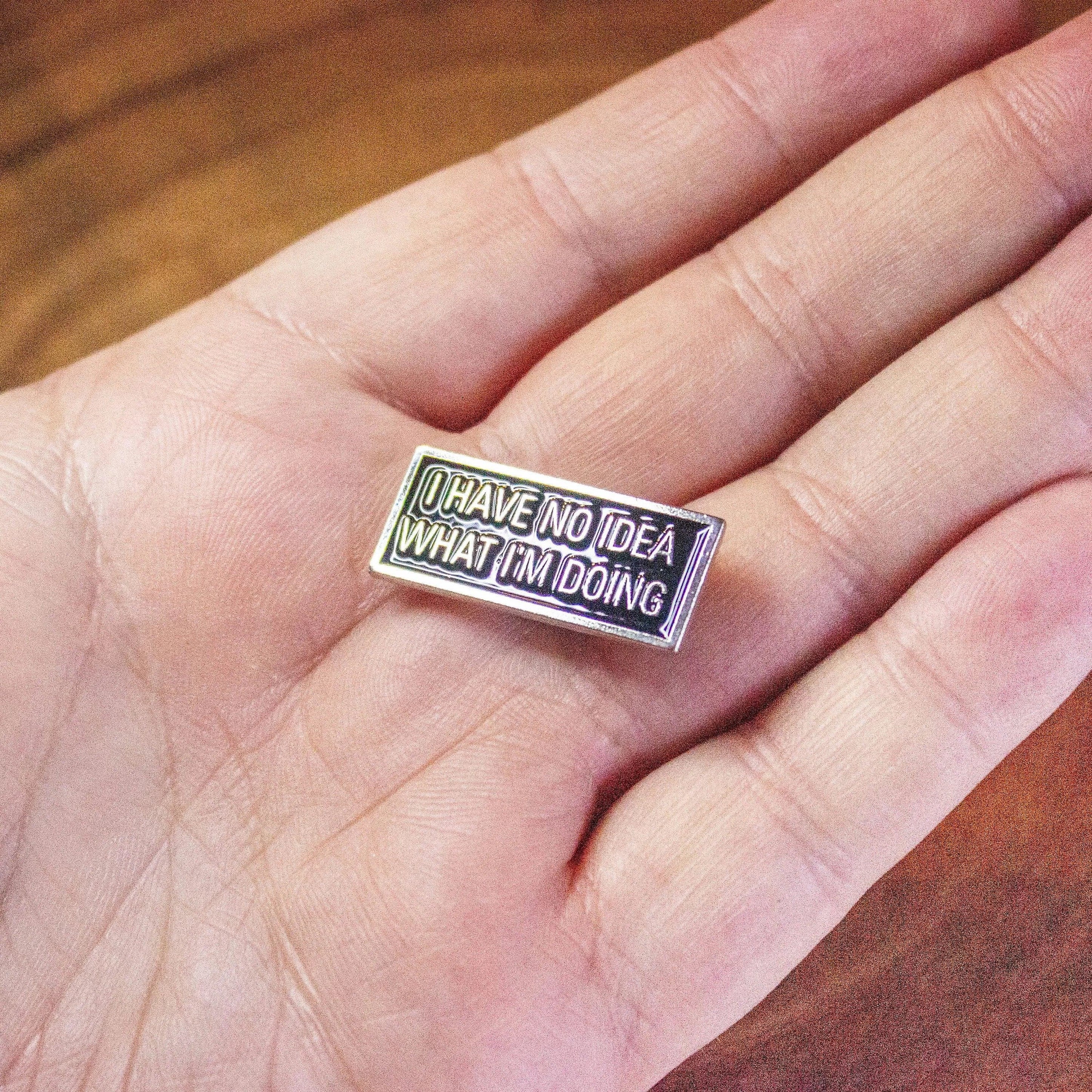 TTRPG Gift I Have No Idea What I'm Doing Rectangle Badge Enamel Pin Broach Gold - MysteryDiceGoblins