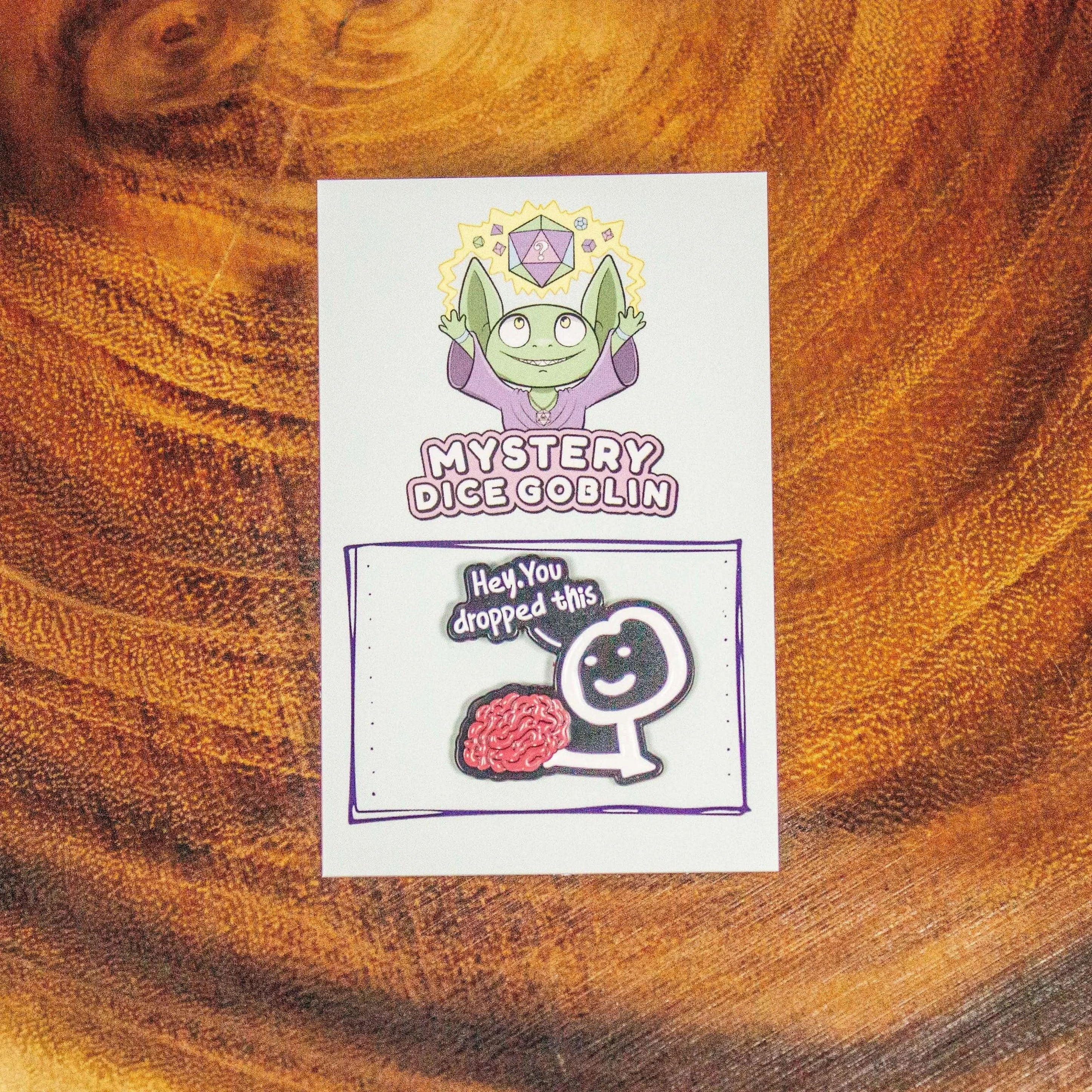 Hey, You Dropped This (brain) Enamel Pin Badge Funny Humour Sarcasm - MysteryDiceGoblins