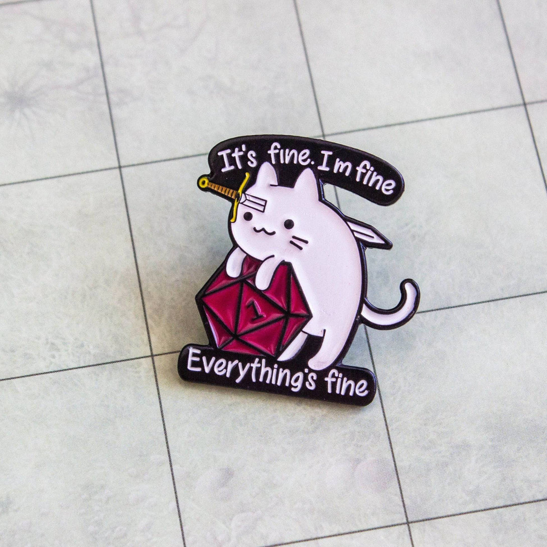 It's Fine I'm Fine Cat Pin - Mystery Dice Goblin