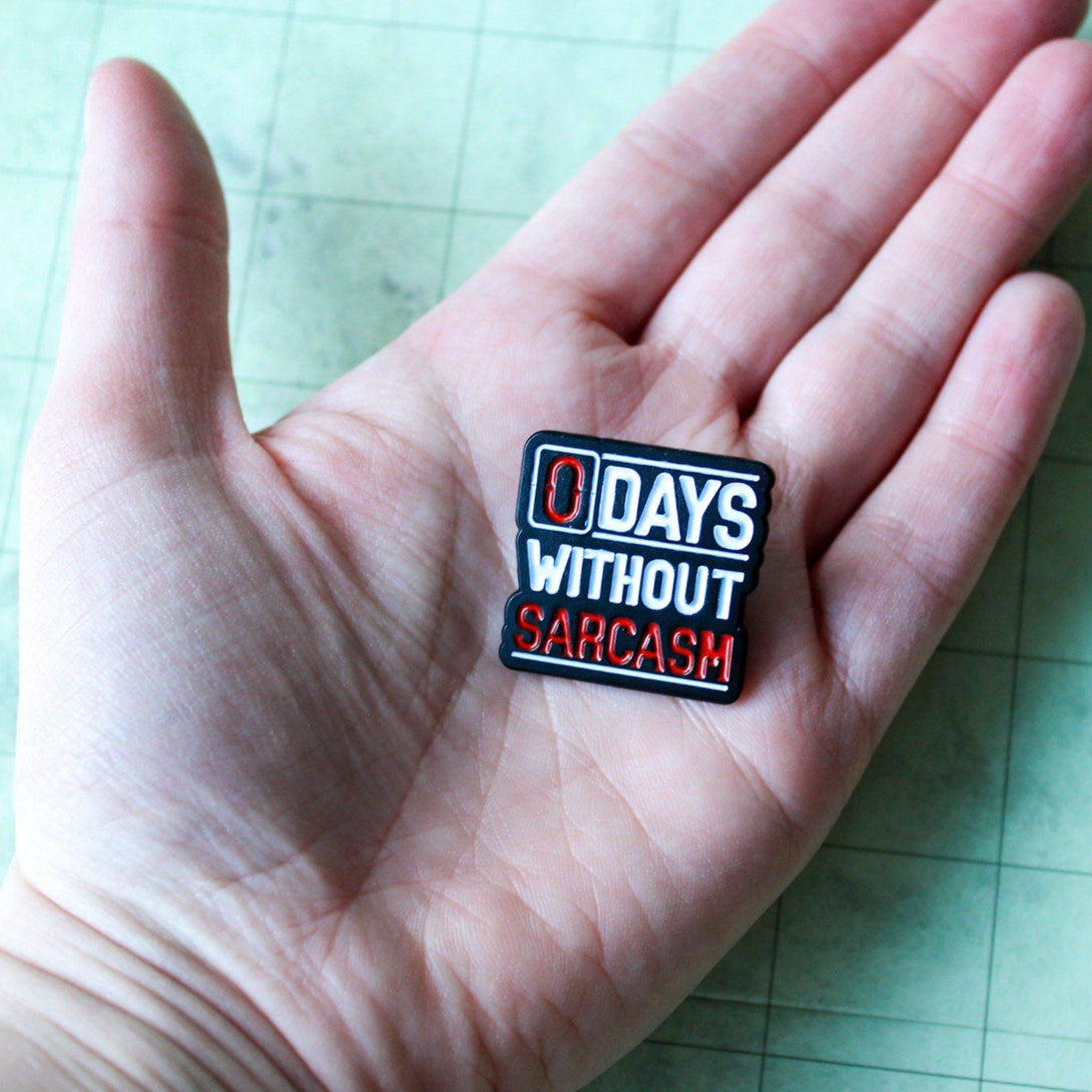 Dungeons and Dragons DnD Gift 0 Zero Days Without Sarcasm Badge Enamel Pin Broach Black And Red Pin - MysteryDiceGoblins