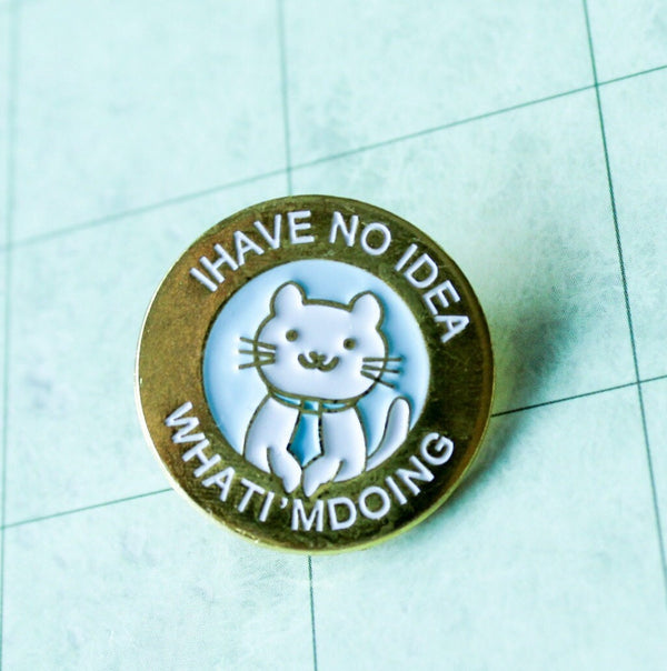 Dungeons and Dragons DnD Gift I Have No Idea What I'm Doing Cat Badge Enamel Pin Broach Gold Circular - MysteryDiceGoblins