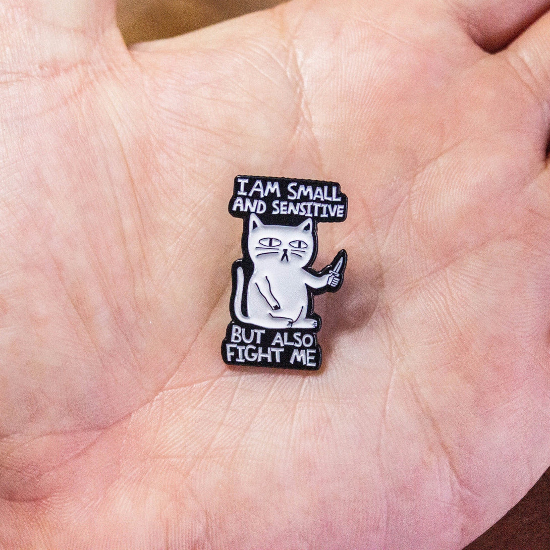 Dungeons and Dragons DnD Gift I Am Small And Sensitive But Also Fight Me Cat Badge Enamel Pin Broach Dnd - MysteryDiceGoblins